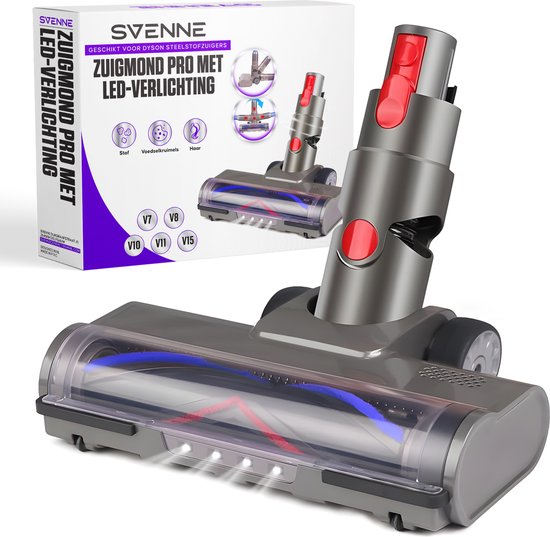 SVENNE® Zuigmond Pro met LED Verlichting geschikt voor Dyson V15 / V11 / V10 / V8 / V7 -